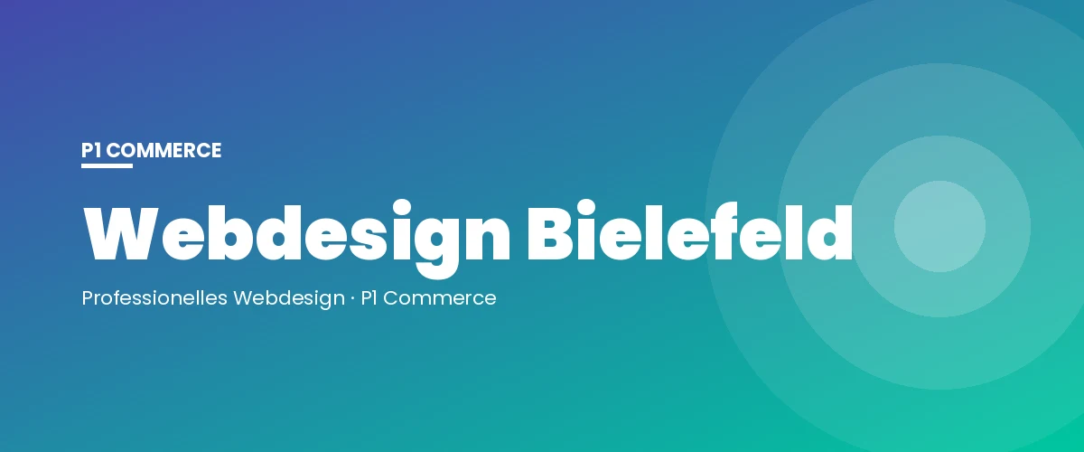 Webdesign Bielefeld – P1 Commerce Webagentur