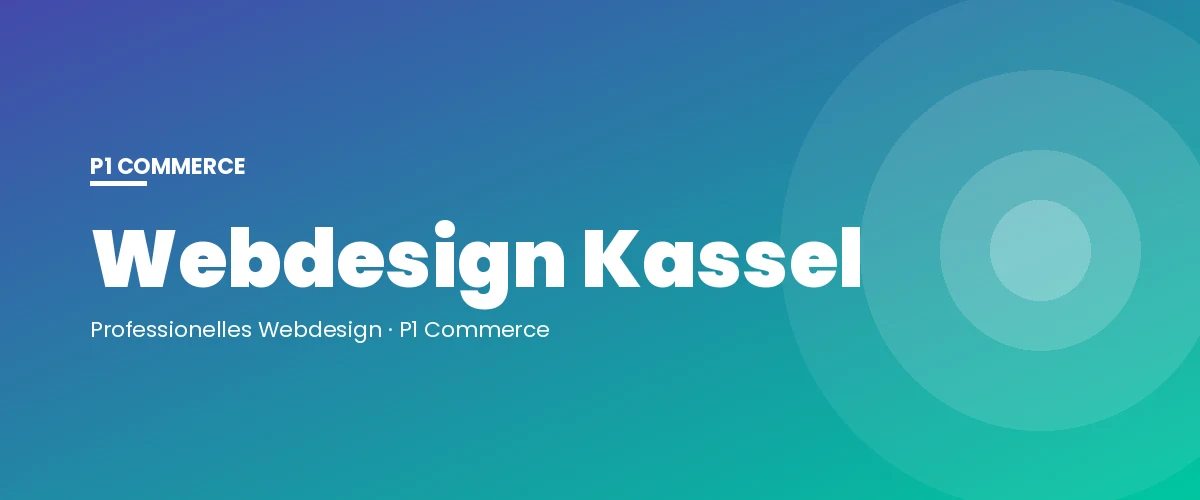 Webdesign Kassel – P1 Commerce Webagentur