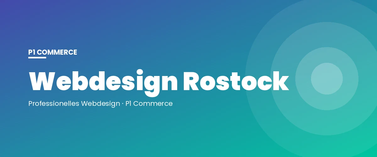 Webdesign Rostock – P1 Commerce Webagentur